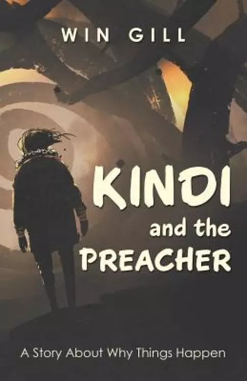 Kindi and the Preacher: A Story about Why Things Happen