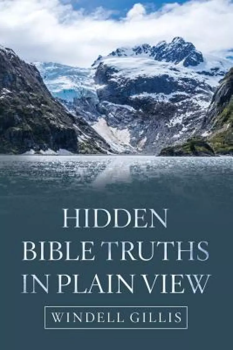 Hidden Bible Truths in Plain View