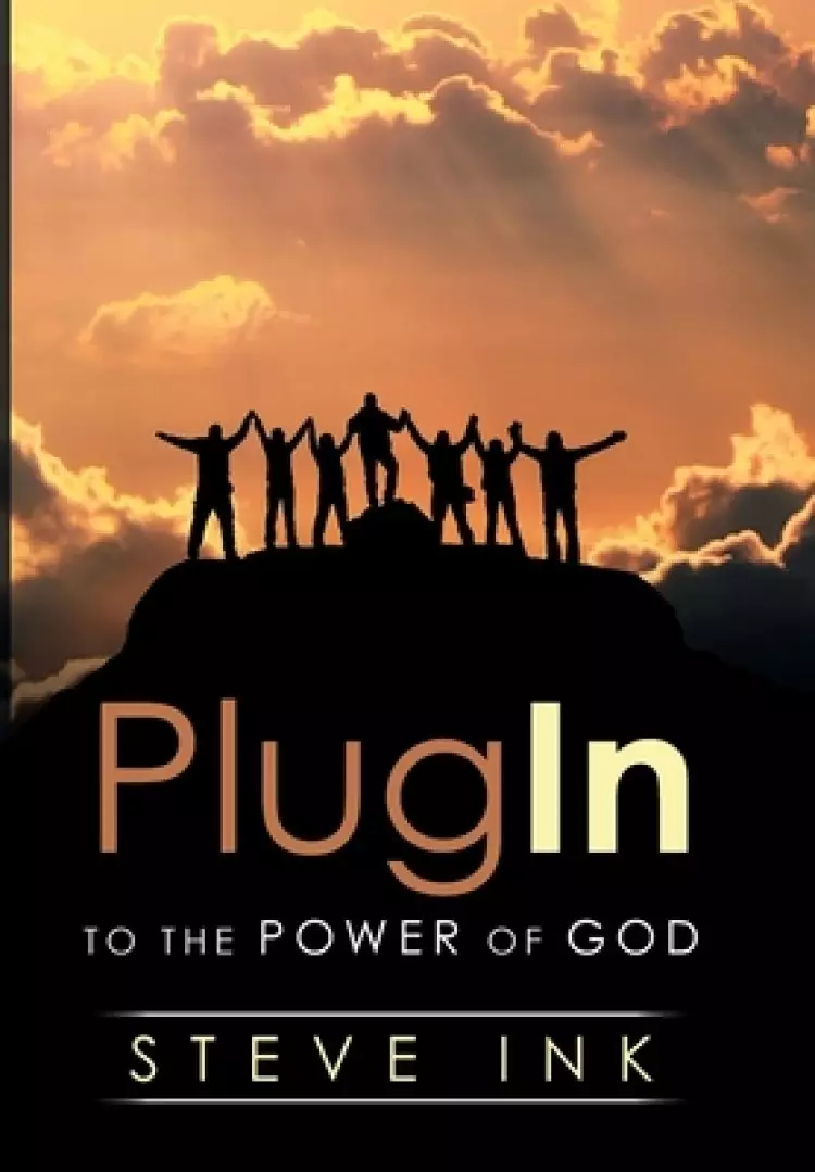 Plug In: To the Power of God