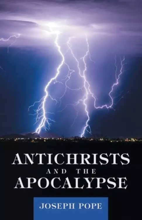 Antichrists and the Apocalypse