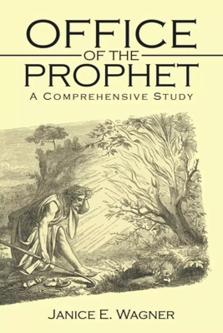 Office of the Prophet: A Comprehensive Study