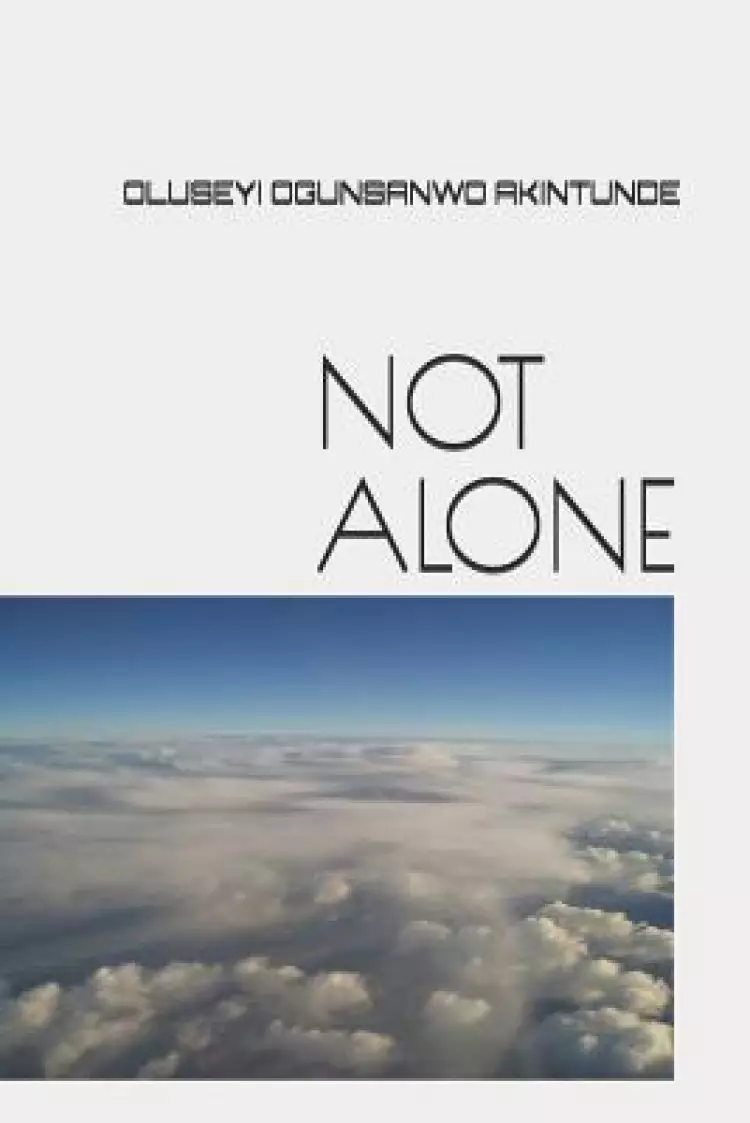 Not Alone