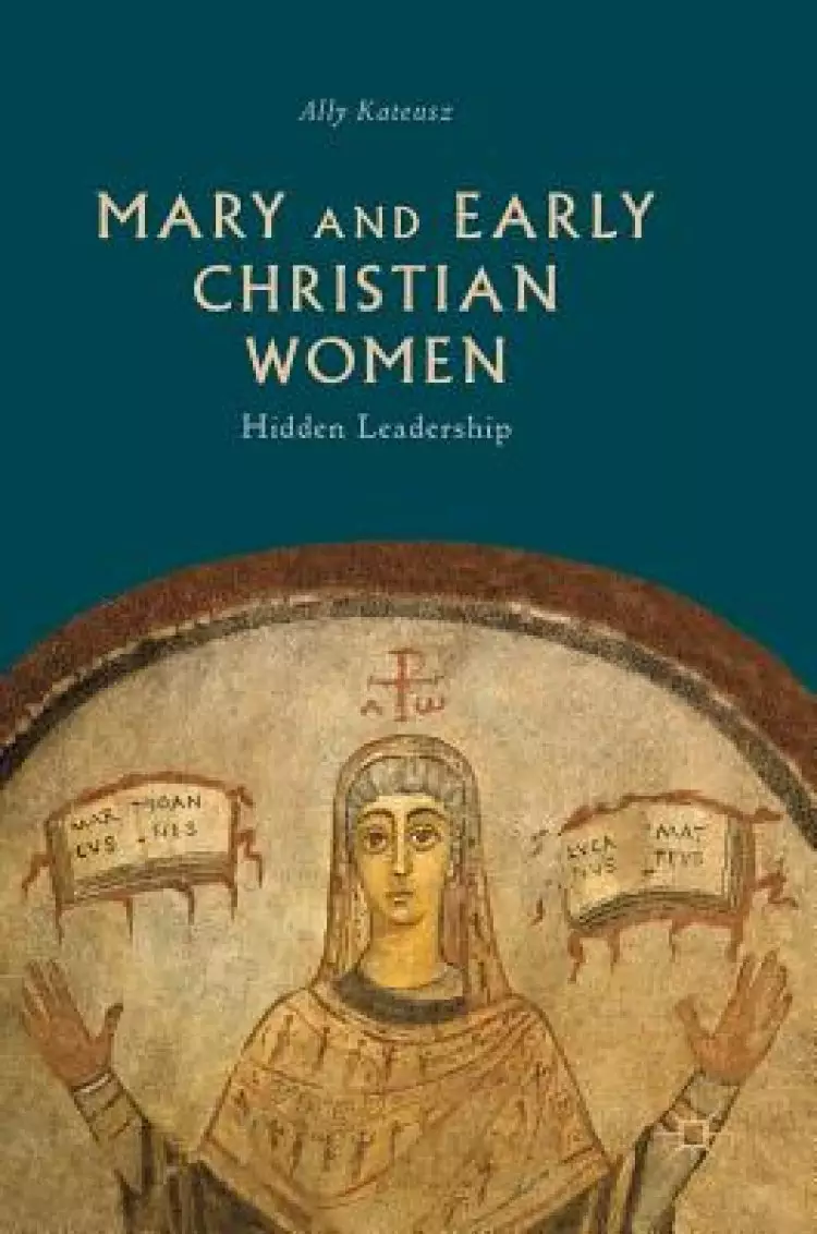 Mary And Early Christian Women