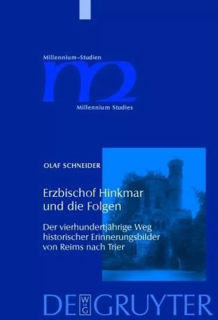 Erzbischof Hinkmar Und Die Folgen