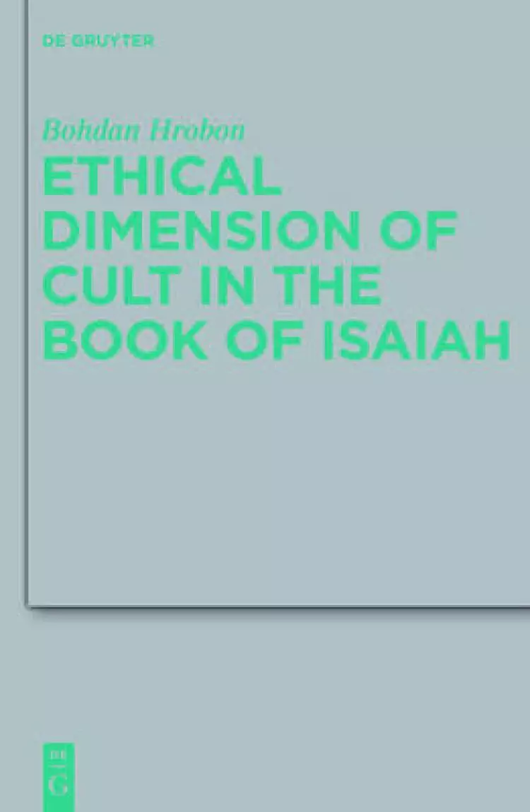 Ethical Dimension of Cult in the Book of Isaiah