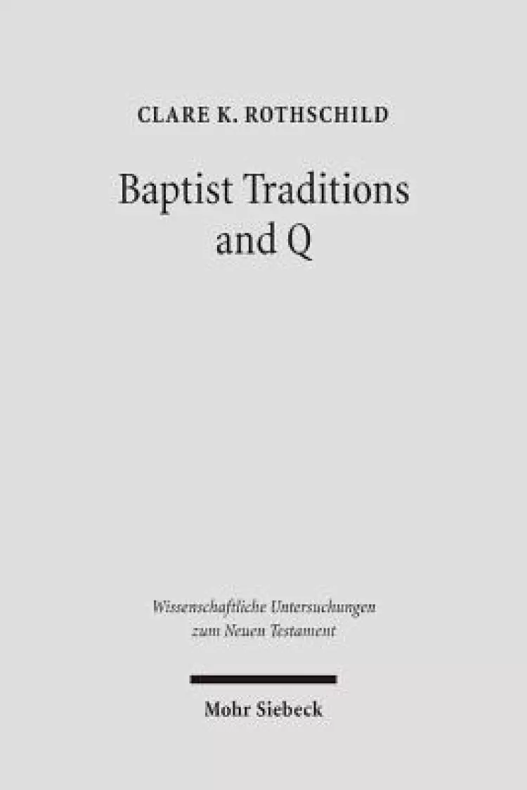 Baptist Traditions and Q