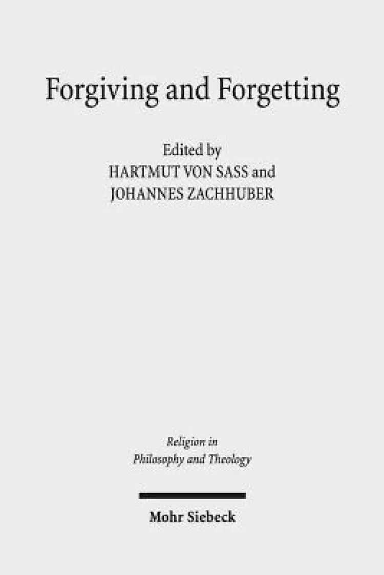 Forgiving and Forgetting: Theology and the Margins of Soteriology