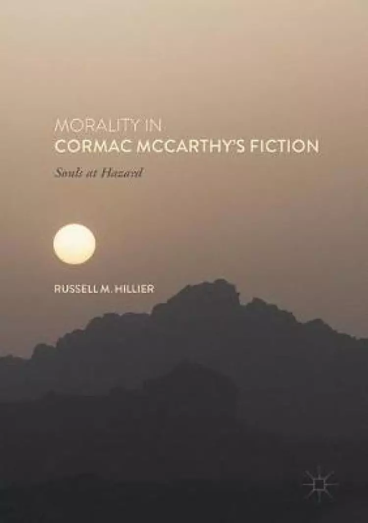 Morality in Cormac Mccarthy