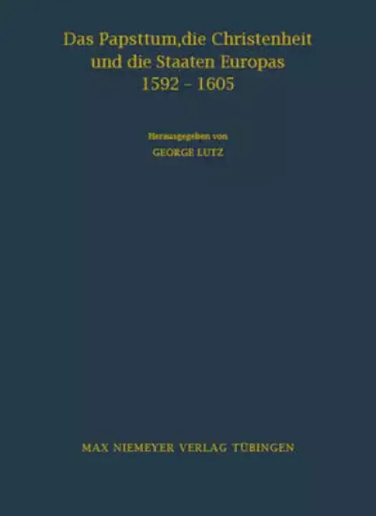 Papsttum, Die Christenheit Und Die Staaten Europas 1592-1605