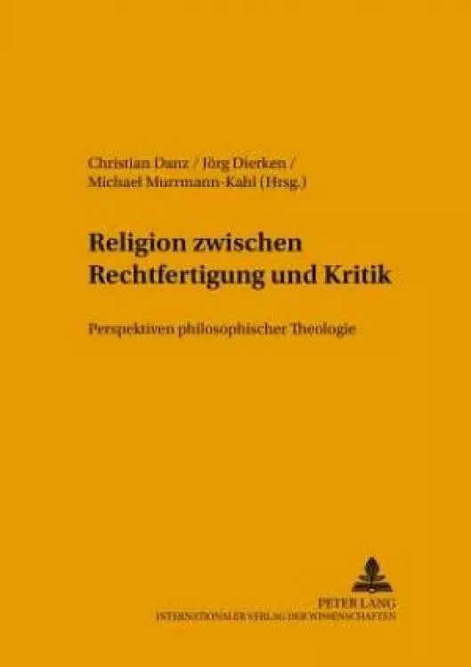 Religion Zwischen Rechtfertigung Und Kritik