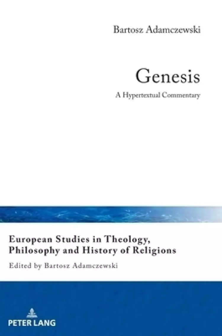 Genesis: A Hypertextual Commentary