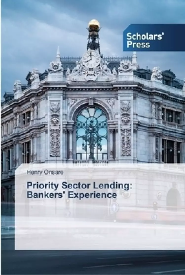 Priority Sector Lending: Bankers' Experience