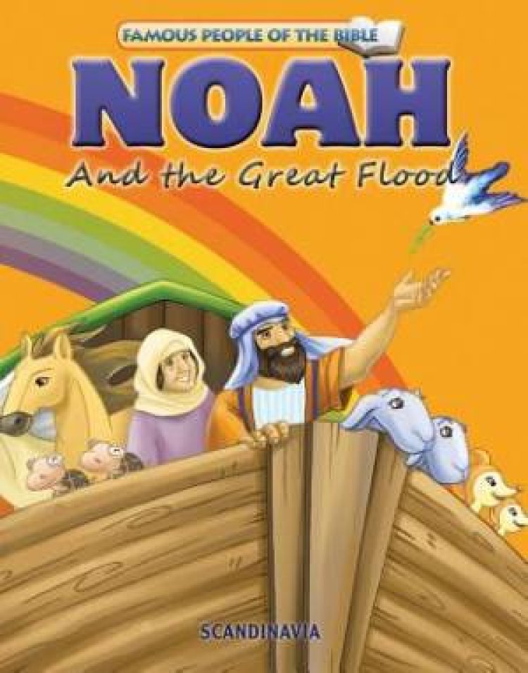 Famous People of the Bible - Noah and the Great Flood| Free Delivery ...