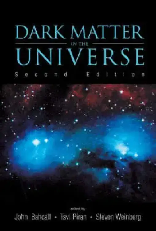 DARK MATTER IN THE UNIVERSE (2ND ED