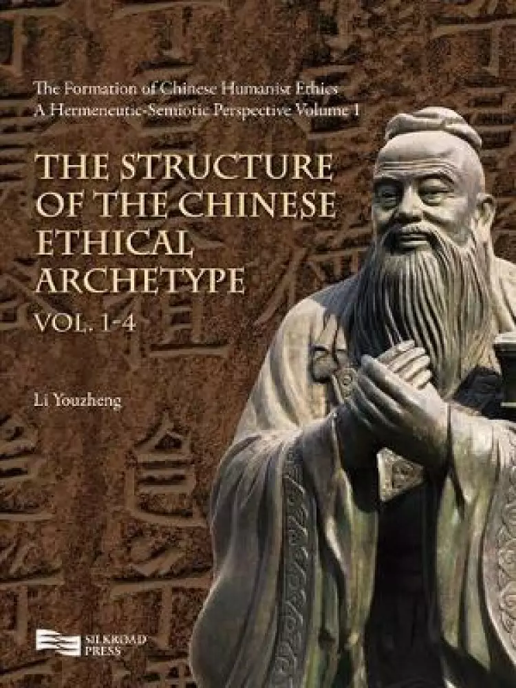 The Formation of Chinese Humanist Ethics: From a Hermeneutic-Semiotic Perspective