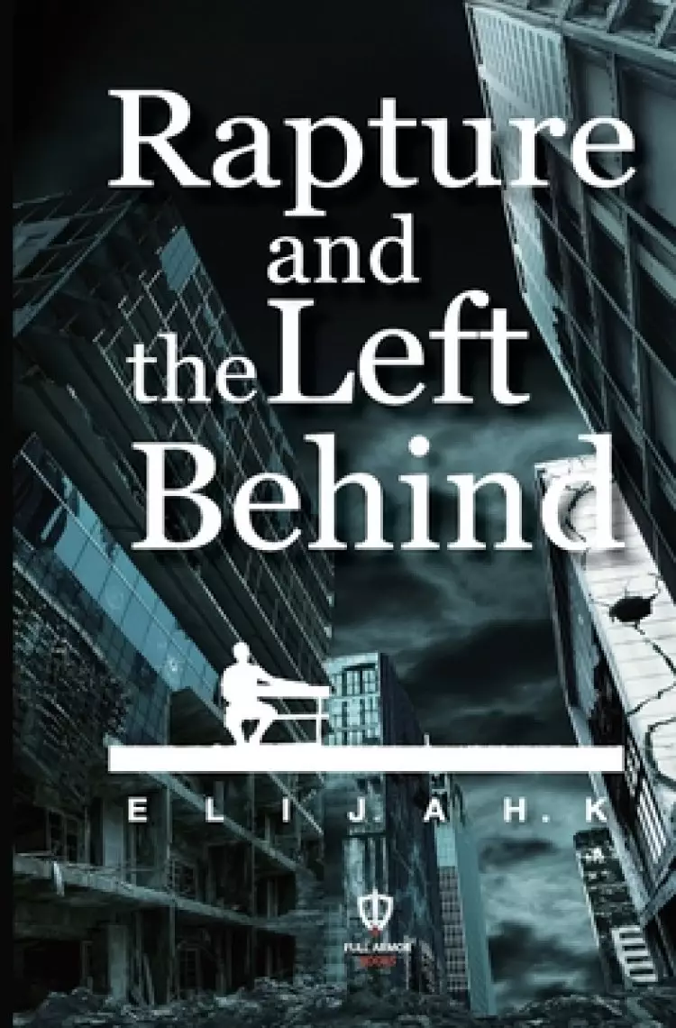 Rapture and the Left Behind