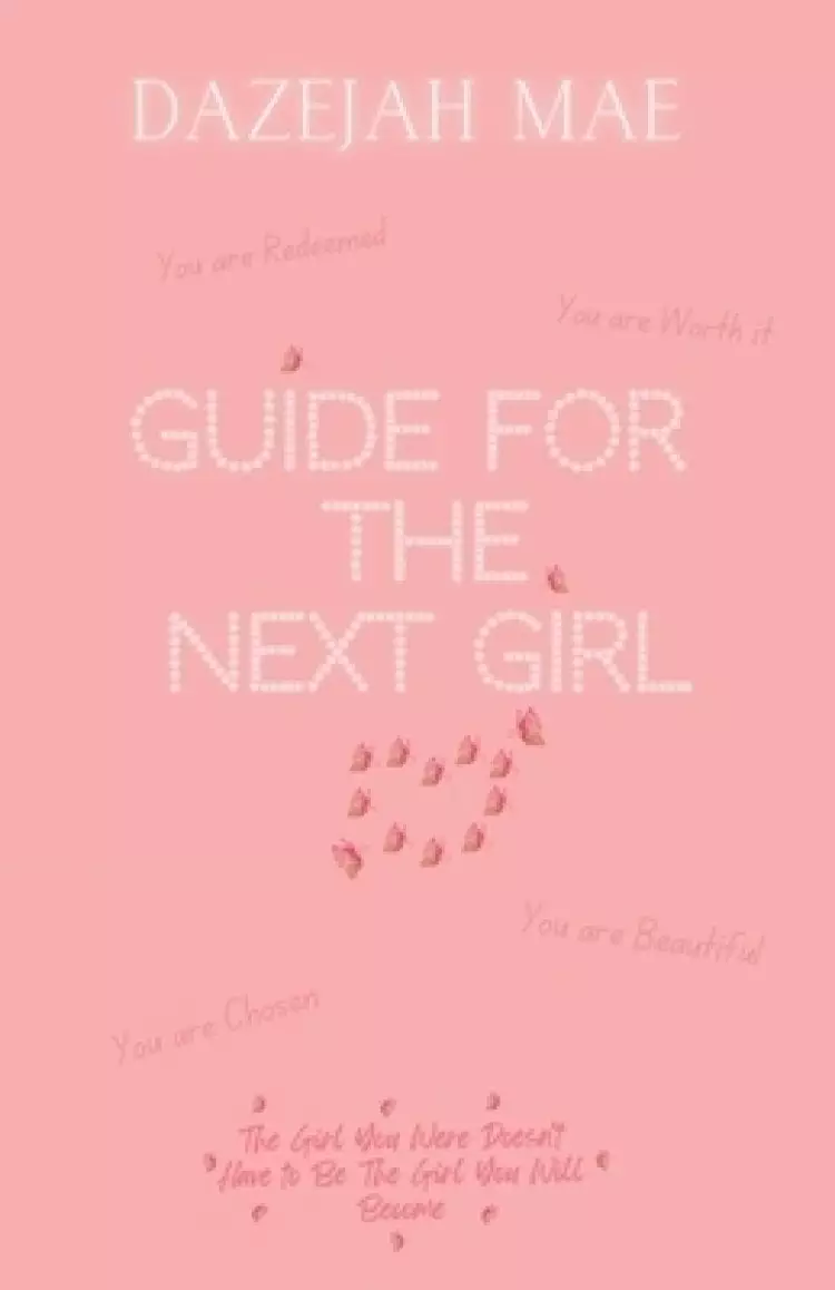 Guide for the Next Girl