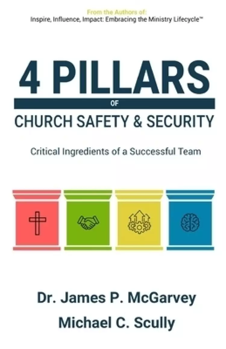 4 Pillars of Church Safety & Security: Critical Ingredients of a Successful Team