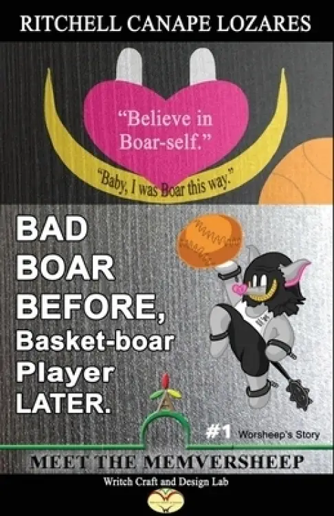 #1 Meet the Memversheep: Worsheep's Bad Boar Before, Basket-Boar Player Later