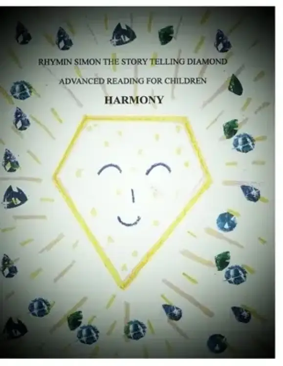 Harmony: RHYMIN SIMON THE STORY TELLING DIAMOND Advanced Reading For Children