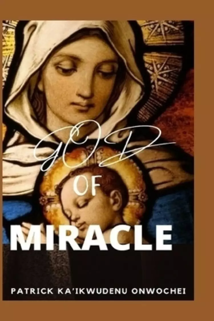 God of Miracles