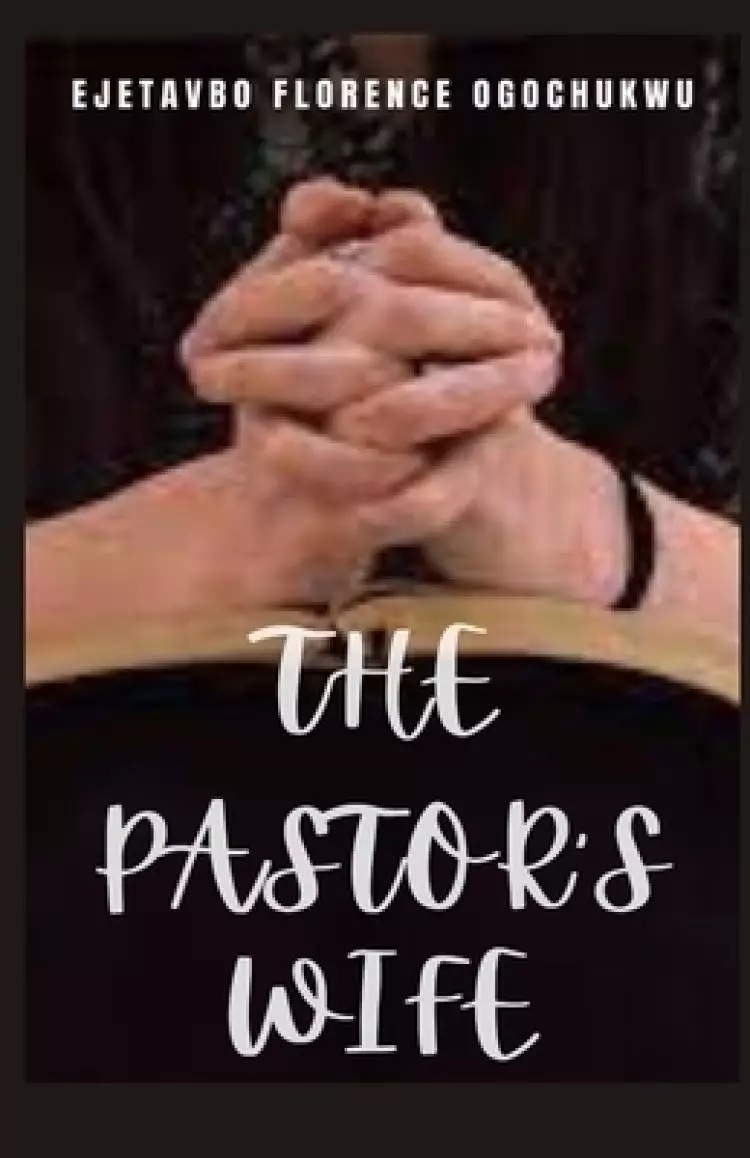 THE PASTOR'S WIFE