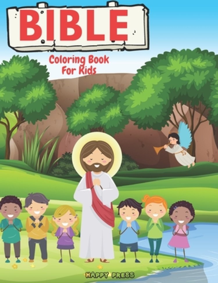 Bible Coloring Book for Kids: Fun Activity Book of The Greatest Biblie ...