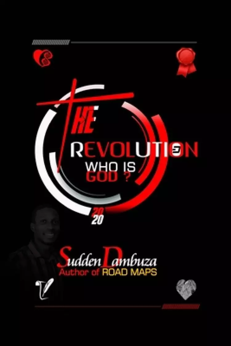 The Revolution: Who Is God?