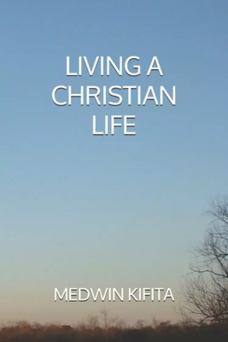 Living a Christian Life