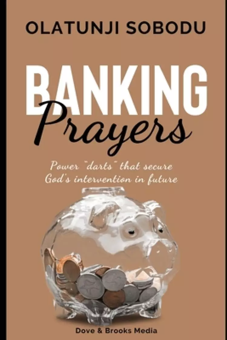 Banking Prayers