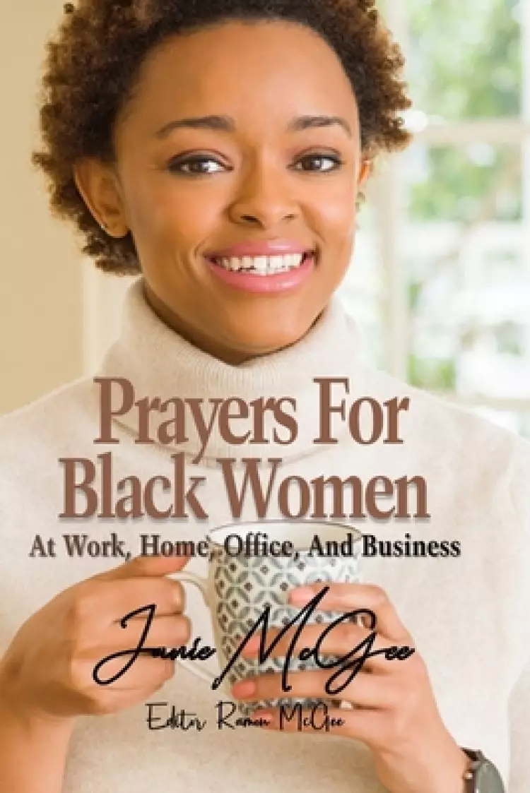 Prayers For Black Women At Work, Office, Home, And Business