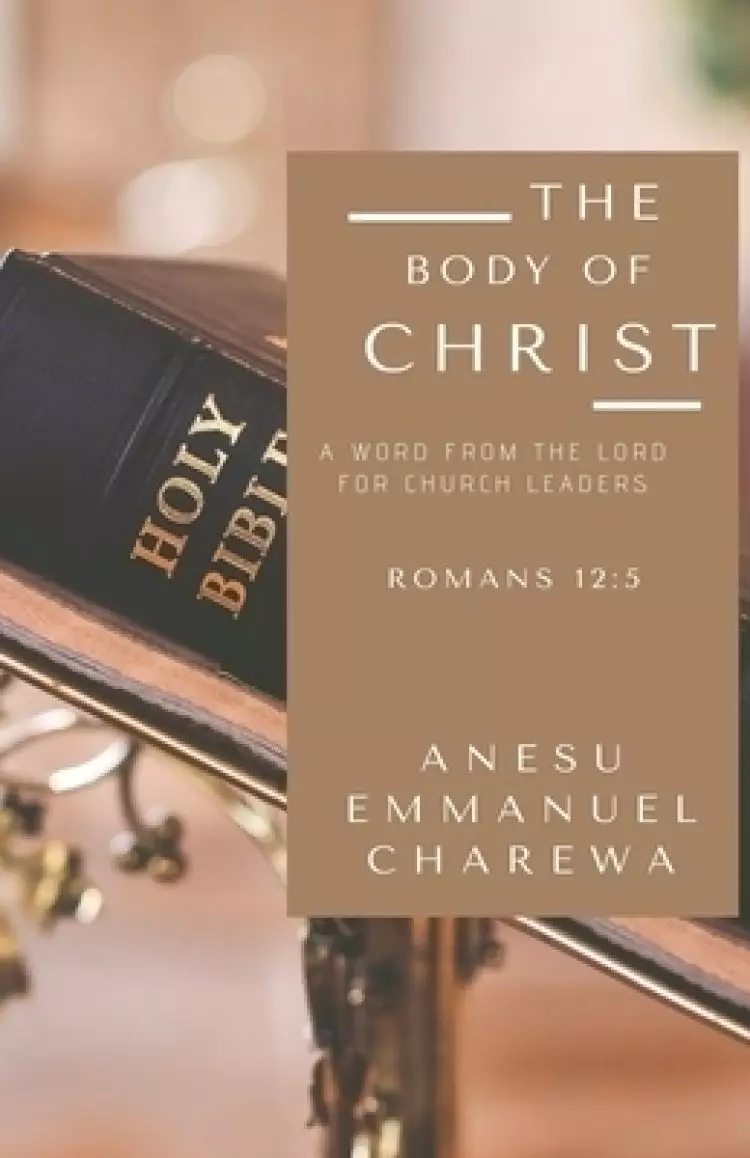 The Body Of Christ