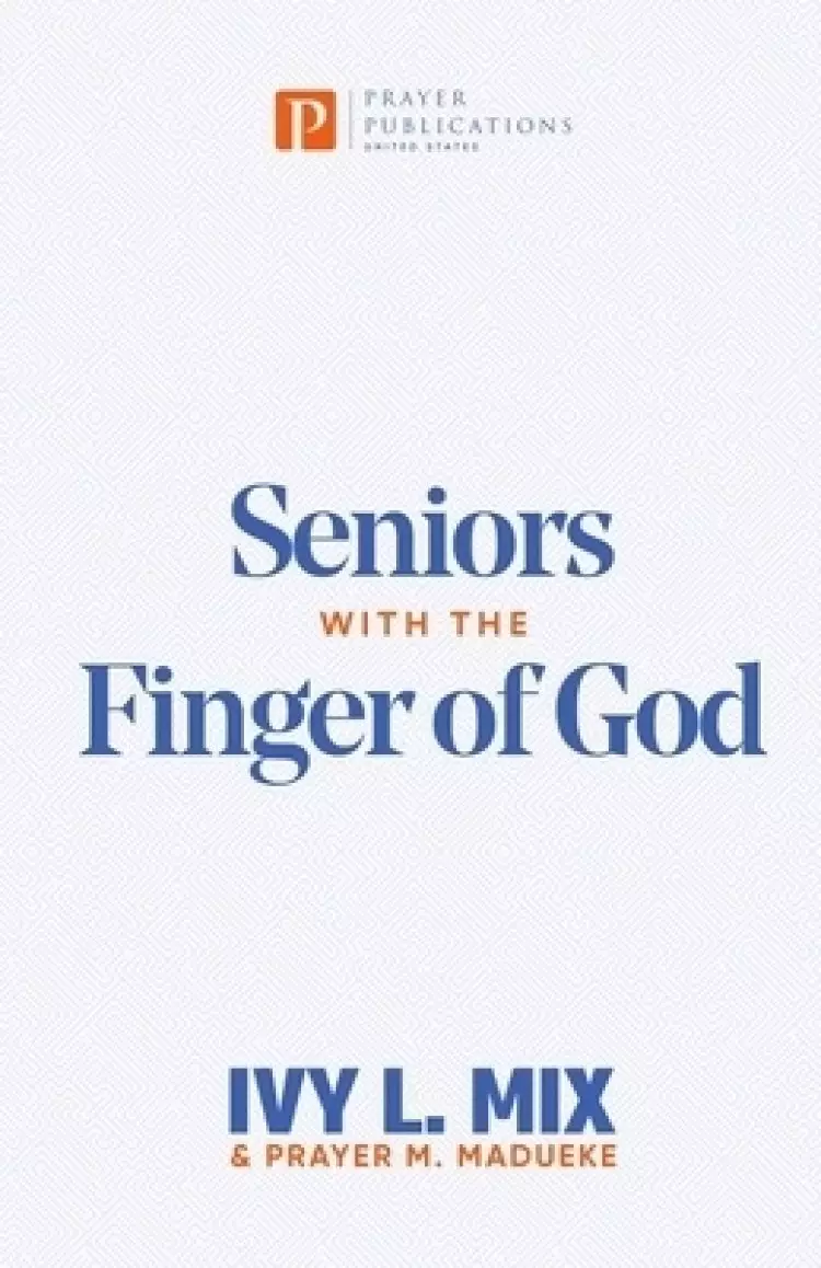 Seniors with the Finger of God