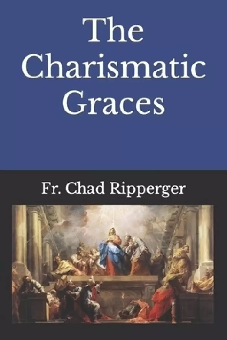 The Charismatic Graces