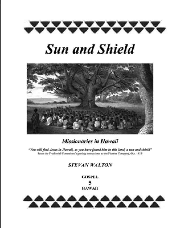 Sun & Shield : Missionaries in Hawaii