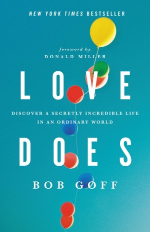 Love Does by Bob Goff