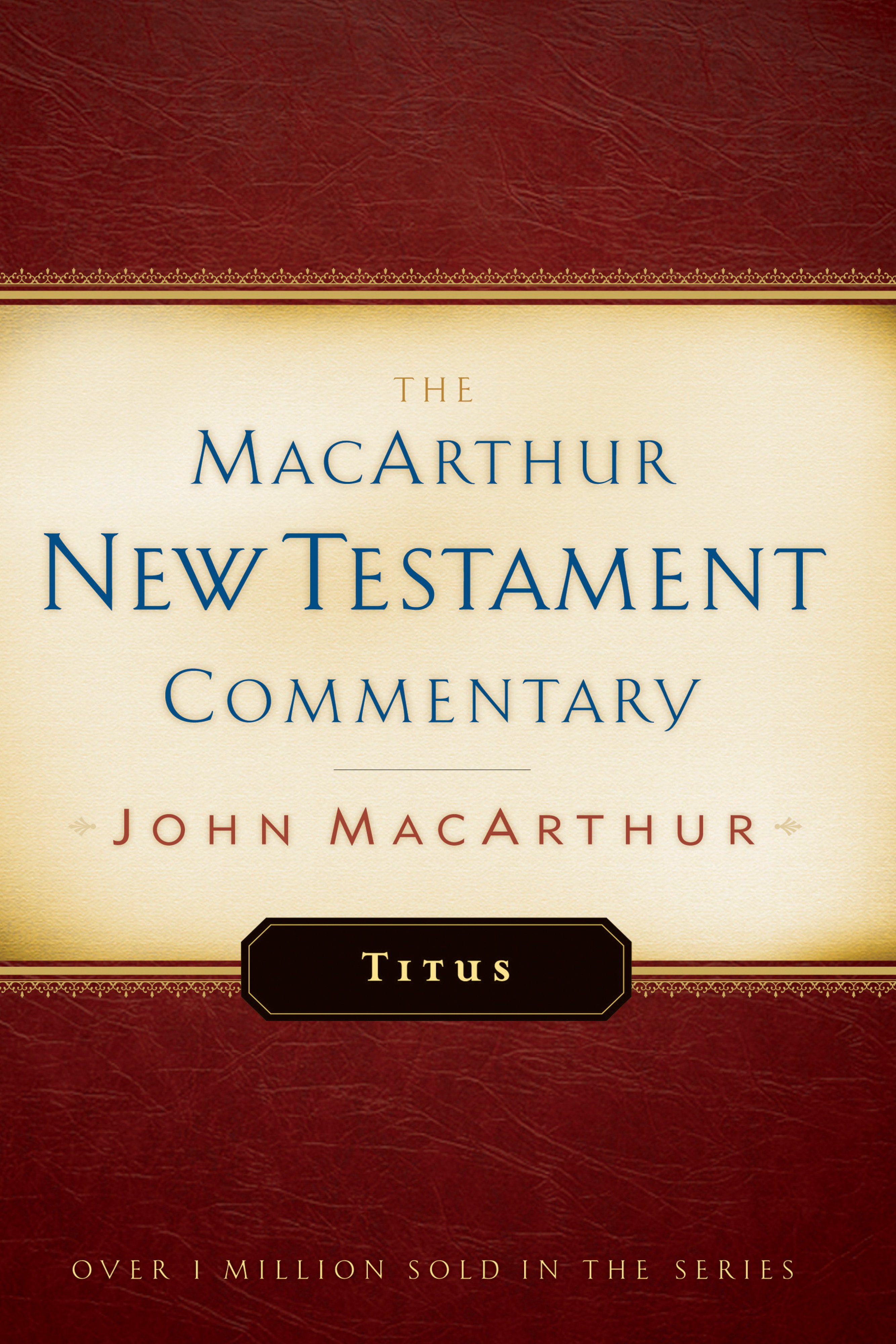 Titus MacArthur New Testament Commentary