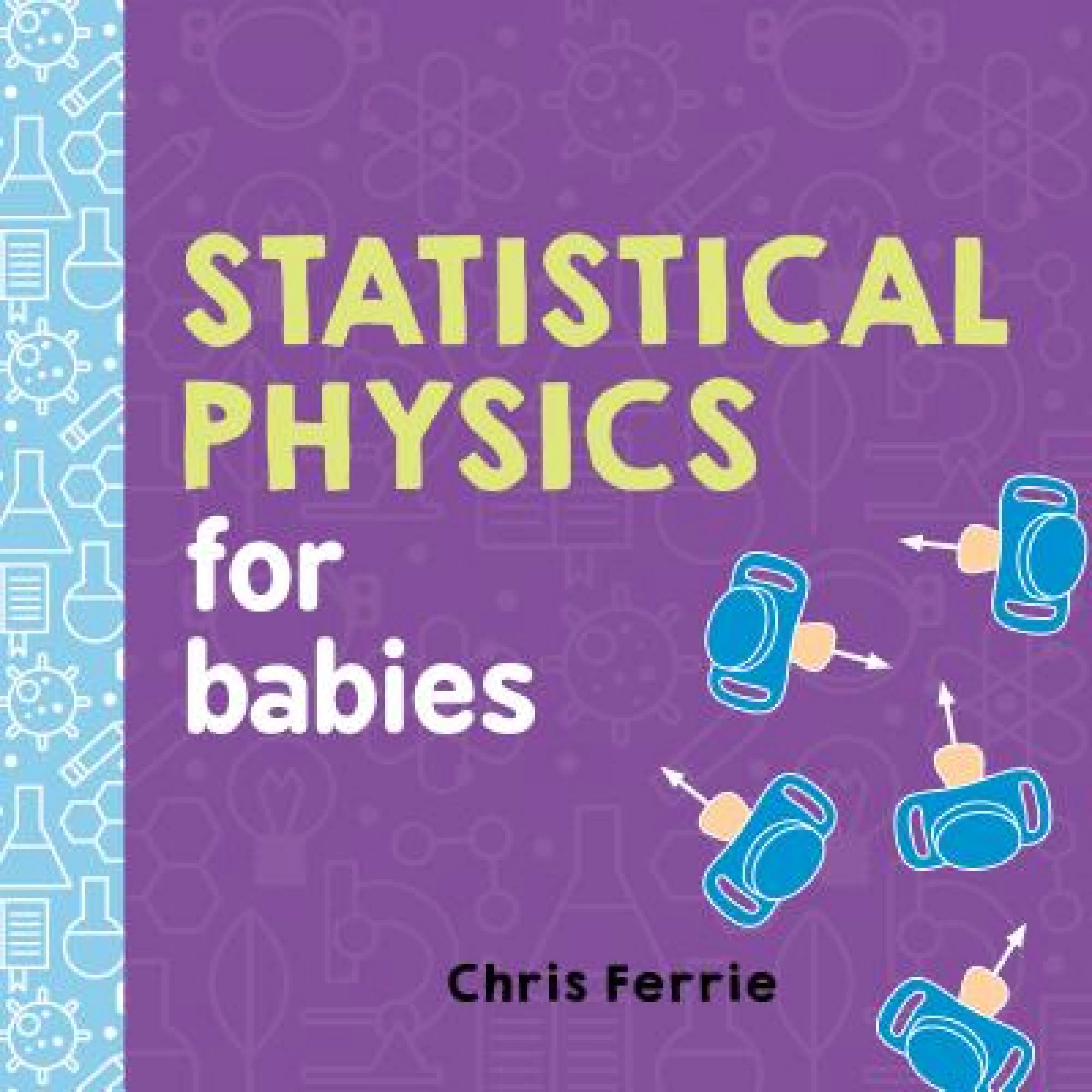 Statistical Physics For Babies