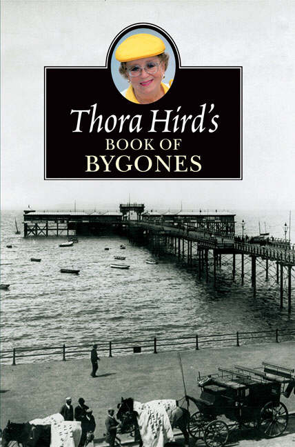 Thora Hird's Book Of Bygones By Thora Hird (Paperback) 9780006280682