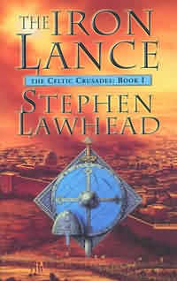 The Iron Lance By Stephen Lawhead (Paperback) 9780006483212