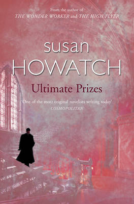 Ultimate Prizes By Susan Howatch (Paperback) 9780006496915