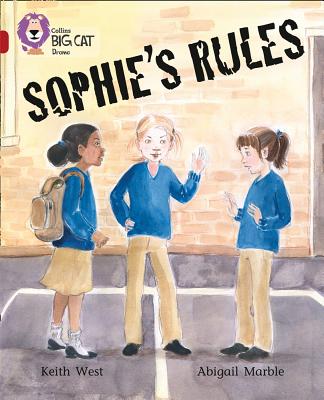 Sophie's Rules Ruby Band 14 By Keith West (Paperback) 9780007336340