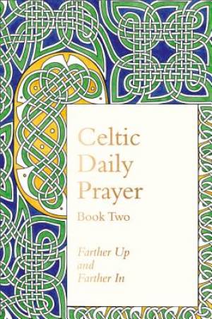 Celtic Daily Prayer Book Two By The Northumbria Community (Hardback)