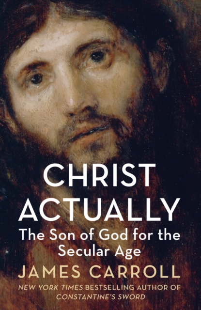 Christ Actually By James Carroll (Paperback) 9780008103484