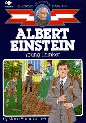 Albert Einstein Young Thinker By Marie Hammontree (Paperback)