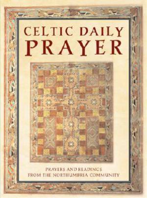 Celtic Daily Prayer By Northumbria Commun (Hardback) 9780060013240