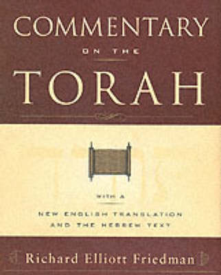 Torah Commentary on the Torah By Richard Elliott Friedman (Paperback)