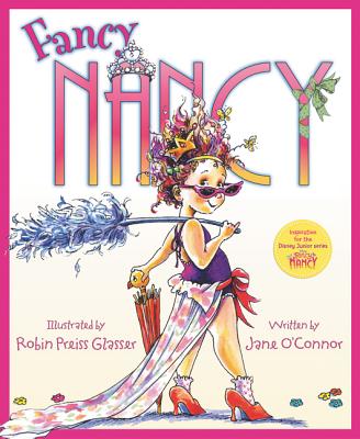 Fancy Nancy By Jane O'connor (Hardback) 9780060542092