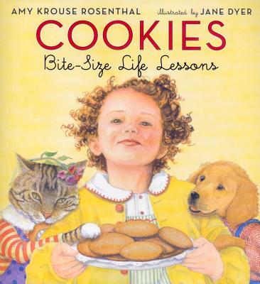 Cookies Bite-Size Life Lessons By Amy Krouse Rosenthal (Hardback)