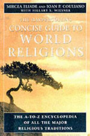 The Harper Collins Concise Guide To World Religions (Paperback)